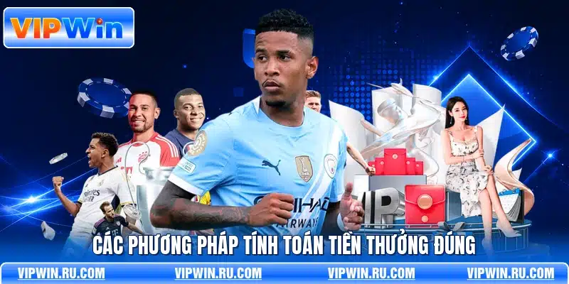 Các phương pháp tính toán tiền thưởng đúng
