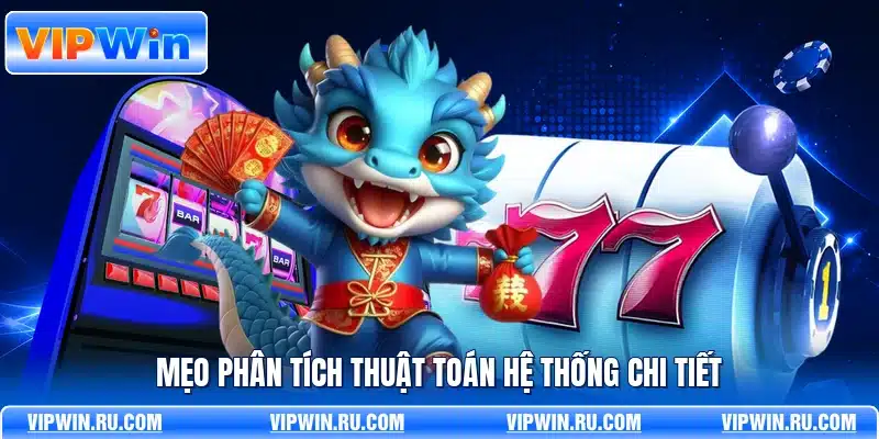 Mẹo phân tích thuật toán hệ thống chi tiết