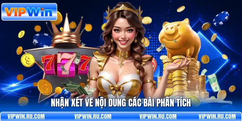 Nhận xét về nội dung các bài phân tích